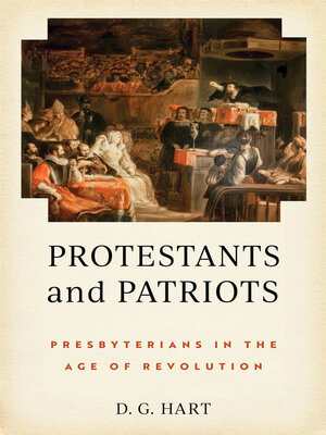 cover image of Protestants and Patriots